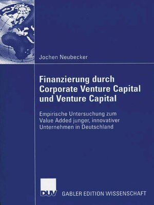 cover image of Finanzierung durch Corporate Venture Capital und Venture Capital